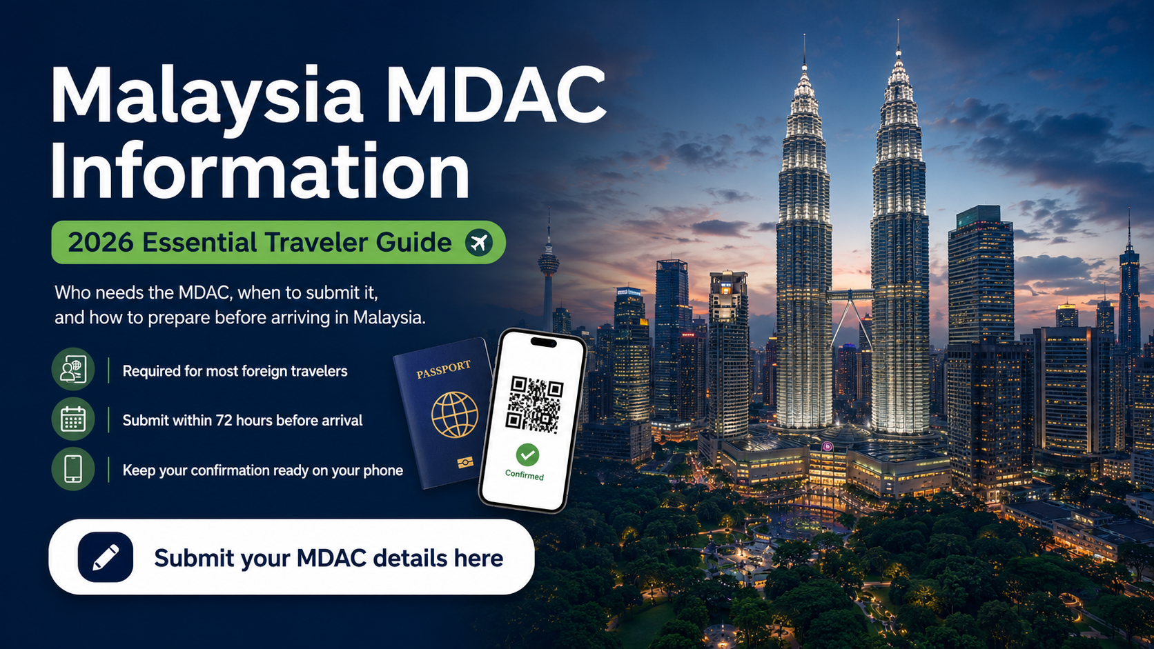 Malaysia MDAC Information 2026 Essential Traveler Guide